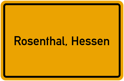 Ortsschild von Stadt Rosenthal, Hessen in Hessen