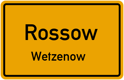 Straßenverzeichnis Rossow Wetzenow