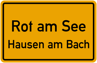 Straßenverzeichnis Rot am See Hausen am Bach