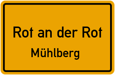 Straßenverzeichnis Rot an der Rot Mühlberg