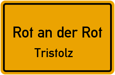 Straßenverzeichnis Rot an der Rot Tristolz