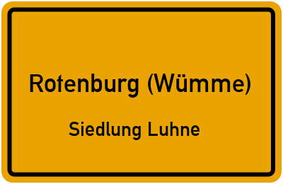 Ortsschild Rotenburg (Wümme) Siedlung Luhne