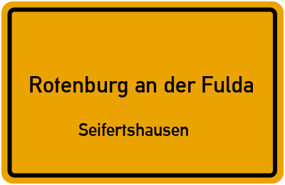 Straßenverzeichnis Rotenburg an der Fulda Seifertshausen