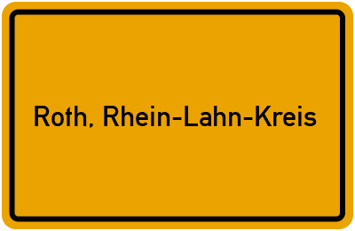 Ortsschild von Gemeinde Roth, Rhein-Lahn-Kreis in Rheinland-Pfalz