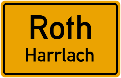 Ortsschild Roth Harrlach