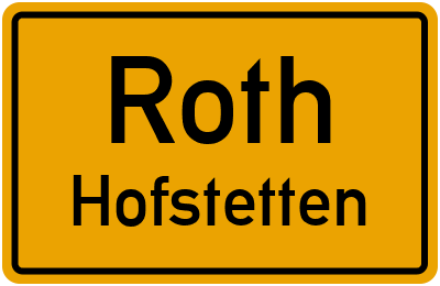 Ortsschild Roth Hofstetten