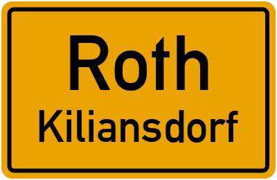 Ortsschild Roth Kiliansdorf