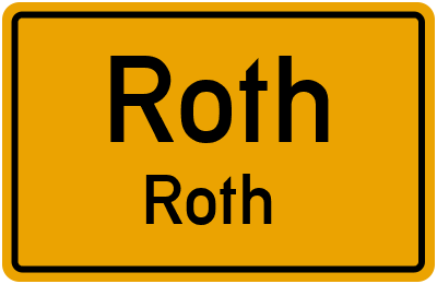 Ortsschild Roth Roth