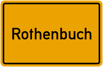 Ortsschild von Gemeinde Rothenbuch in Bayern