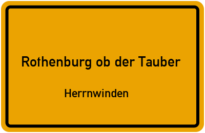 Ortsschild Rothenburg ob der Tauber Herrnwinden