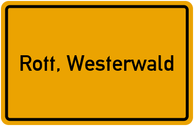 Ortsschild von Gemeinde Rott, Westerwald in Rheinland-Pfalz