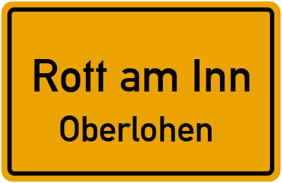 Straßenverzeichnis Rott am Inn Oberlohen