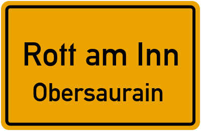 Straßenverzeichnis Rott am Inn Obersaurain