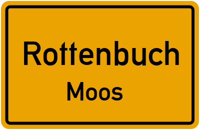 Ortsschild Rottenbuch Moos