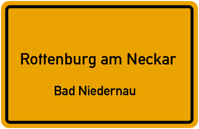 Ortsschild Rottenburg am Neckar Bad Niedernau