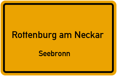 Ortsschild Rottenburg am Neckar Seebronn