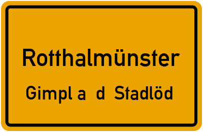 Ortsschild Rotthalmünster Gimpl a. d. Stadlöd