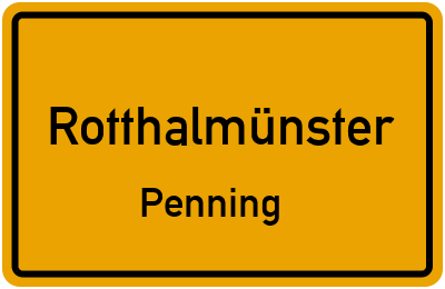 Straßenverzeichnis Rotthalmünster Penning
