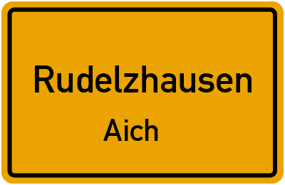 Ortsschild Rudelzhausen Aich