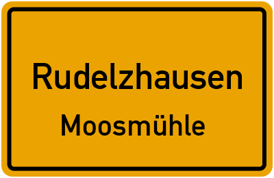 Ortsschild Rudelzhausen Moosmühle