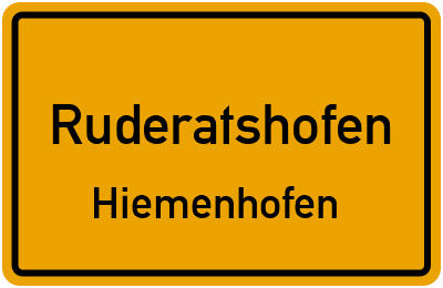 Ortsschild Ruderatshofen Hiemenhofen