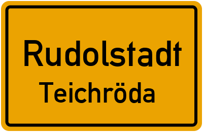 Straßenverzeichnis Rudolstadt Teichröda