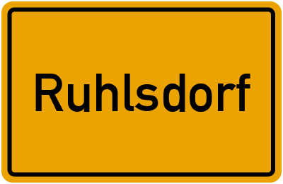 Ortsschild von Ruhlsdorf in Brandenburg