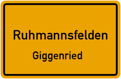 Straßenverzeichnis Ruhmannsfelden Giggenried