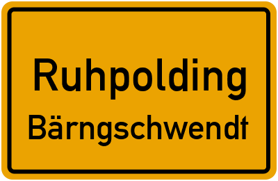 Straßenverzeichnis Ruhpolding Bärngschwendt