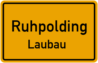 Straßenverzeichnis Ruhpolding Laubau