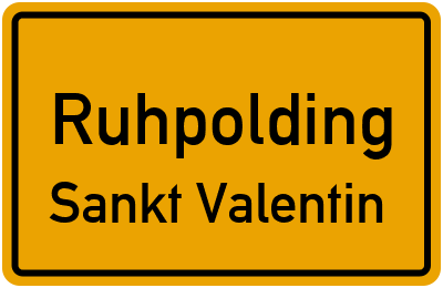 Straßenverzeichnis Ruhpolding Sankt Valentin