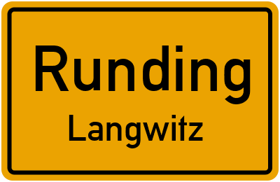 Ortsschild Runding Langwitz