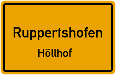 Straßenverzeichnis Ruppertshofen Höllhof