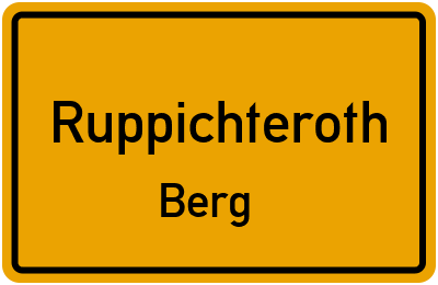 Ortsschild Ruppichteroth Berg