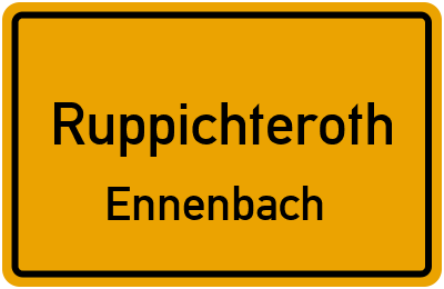 Ortsschild Ruppichteroth Ennenbach