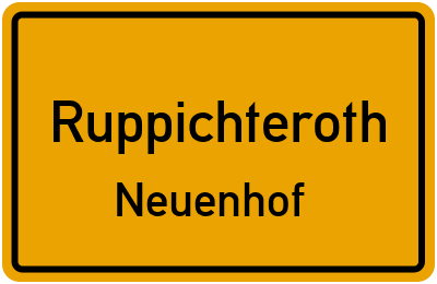 Ortsschild Ruppichteroth Neuenhof