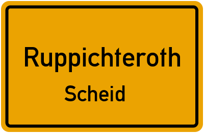 Ortsschild Ruppichteroth Scheid