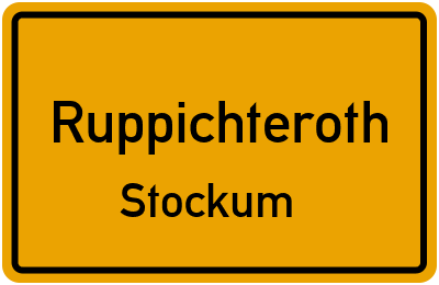 Ortsschild Ruppichteroth Stockum