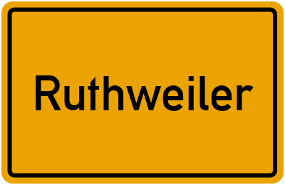 Ortsschild von Ruthweiler in Rheinland-Pfalz