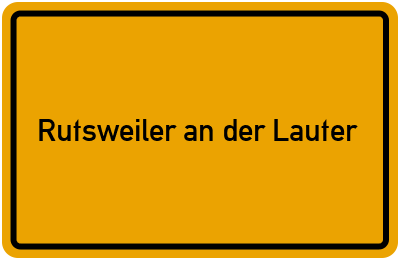 Ortsschild von Gemeinde Rutsweiler an der Lauter in Rheinland-Pfalz