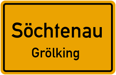 Straßenverzeichnis Söchtenau Grölking