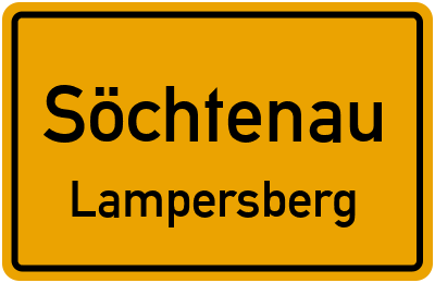 Ortsschild Söchtenau Lampersberg