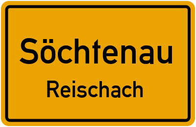 Straßenverzeichnis Söchtenau Reischach