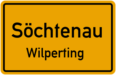 Straßenverzeichnis Söchtenau Wilperting