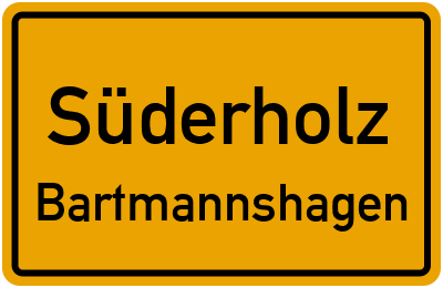 Ortsschild Süderholz Bartmannshagen