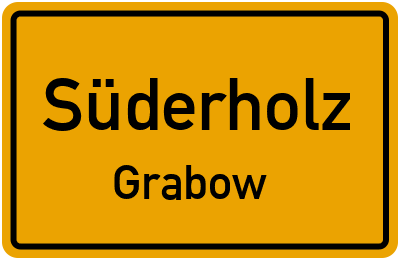 Ortsschild Süderholz Grabow