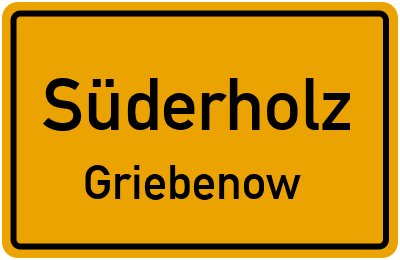 Ortsschild Süderholz Griebenow