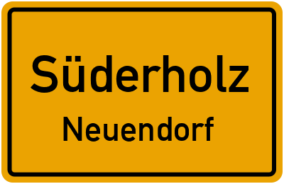 Ortsschild Süderholz Neuendorf