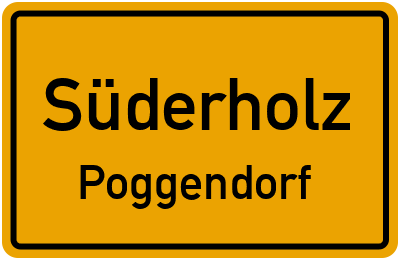 Ortsschild Süderholz Poggendorf