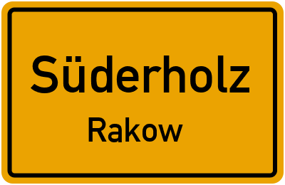Ortsschild Süderholz Rakow
